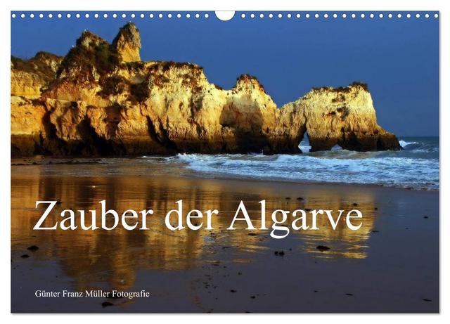 Zauber der Algarve (Wandkalender 2025 DIN A3 quer), CALVENDO Monatskalender