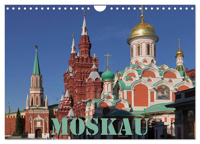 Moskau (Wandkalender 2025 DIN A4 quer), CALVENDO Monatskalender