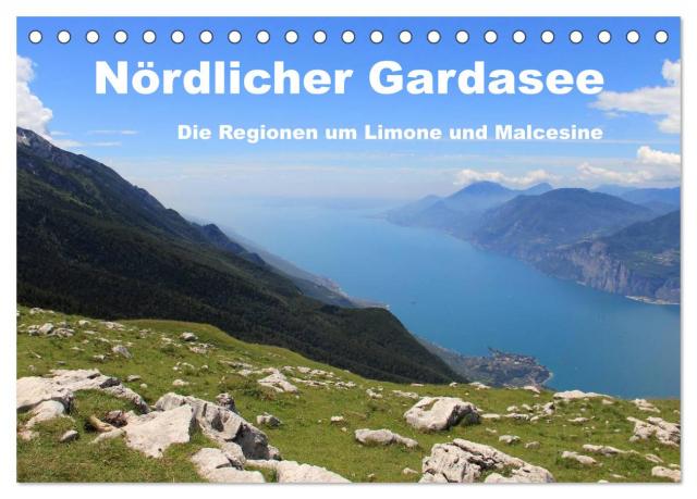 Nördlicher Gardasee - Die Regionen um Limone und Malcesine (Tischkalender 2025 DIN A5 quer), CALVENDO Monatskalender