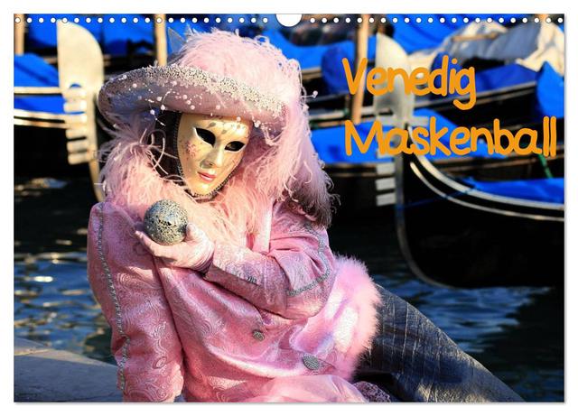 Venedig Maskenball (Wandkalender 2025 DIN A3 quer), CALVENDO Monatskalender