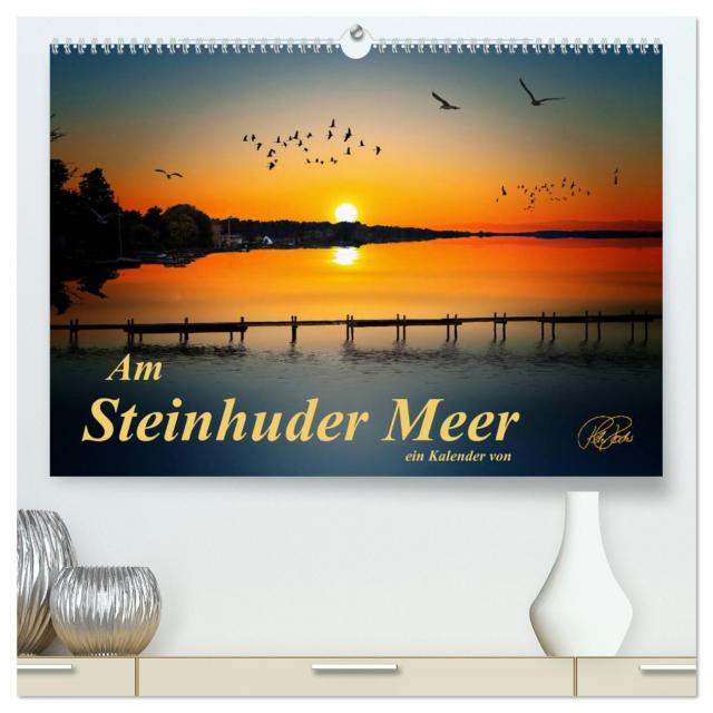 Am Steinhuder Meer (hochwertiger Premium Wandkalender 2025 DIN A2 quer), Kunstdruck in Hochglanz