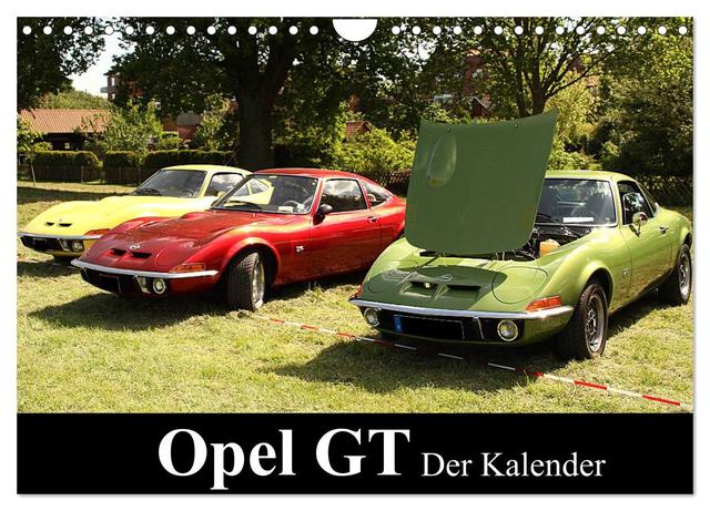 Opel GT Der Kalender (Wandkalender 2025 DIN A4 quer), CALVENDO Monatskalender