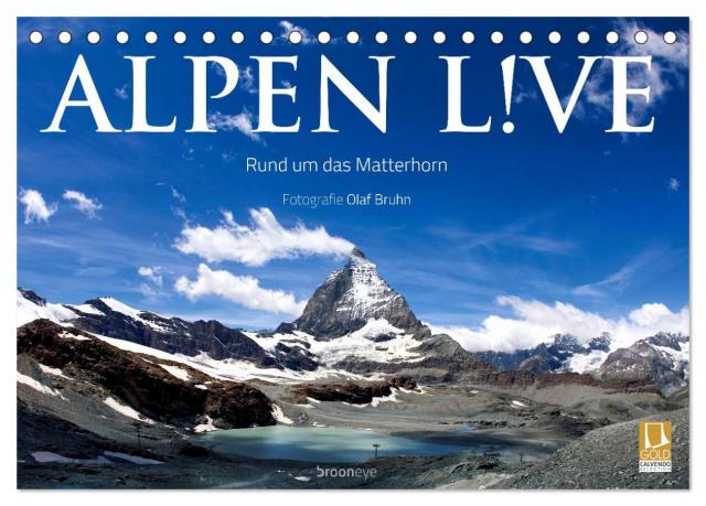 Alpen live - Rund um das Matterhorn (Tischkalender 2025 DIN A5 quer), CALVENDO Monatskalender
