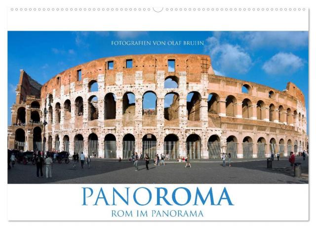 PANOROMA - Rom im Panorama (Wandkalender 2025 DIN A2 quer), CALVENDO Monatskalender