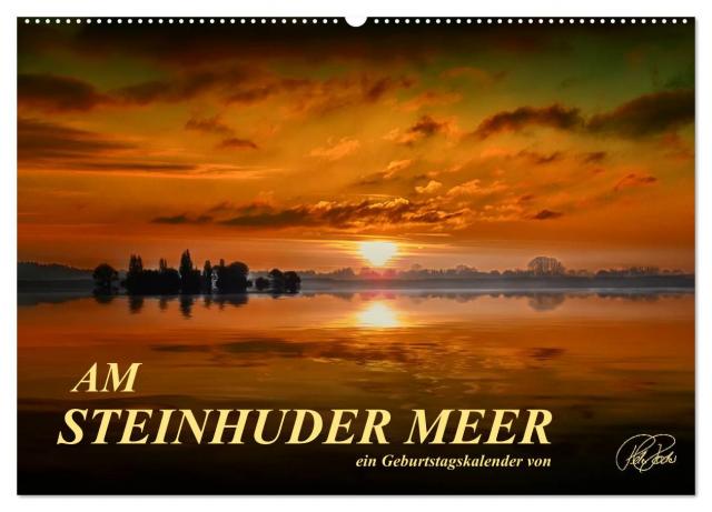 Am Steinhuder Meer / Geburtstagskalender (Wandkalender 2025 DIN A2 quer), CALVENDO Monatskalender