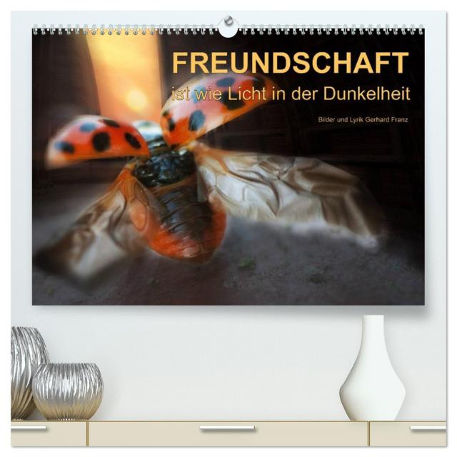 Freundschaft (hochwertiger Premium Wandkalender 2025 DIN A2 quer), Kunstdruck in Hochglanz