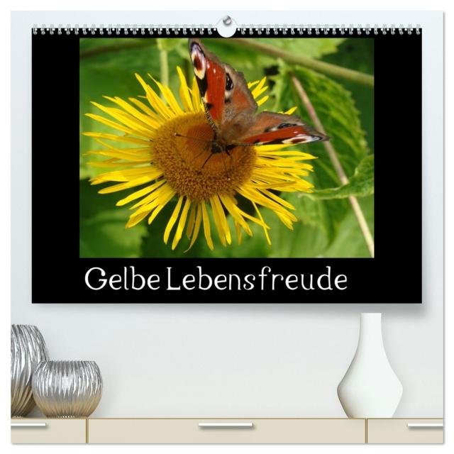 Gelbe Lebensfreude (hochwertiger Premium Wandkalender 2025 DIN A2 quer), Kunstdruck in Hochglanz