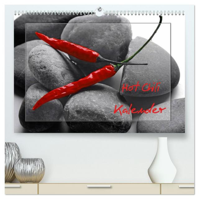 Hot Chili Küchen Kalender (hochwertiger Premium Wandkalender 2025 DIN A2 quer), Kunstdruck in Hochglanz