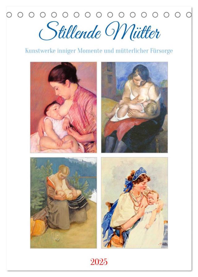 Stillende Mütter (Tischkalender 2025 DIN A5 hoch), CALVENDO Monatskalender