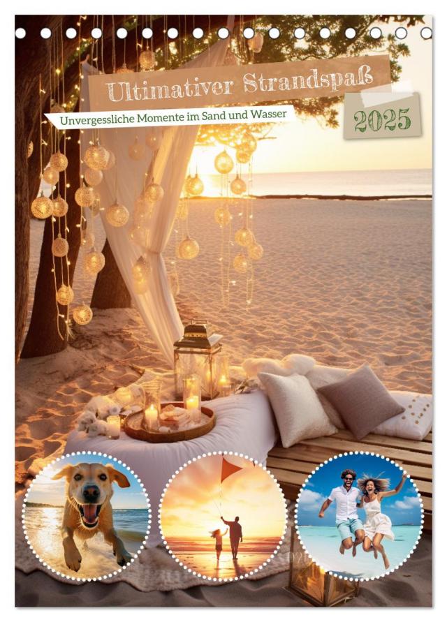 Ultimativer Strandspaß (Tischkalender 2025 DIN A5 hoch), CALVENDO Monatskalender