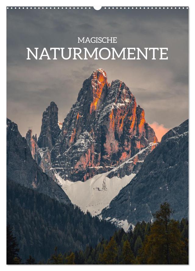 Magische Naturmomente (Wandkalender 2025 DIN A2 hoch), CALVENDO Monatskalender