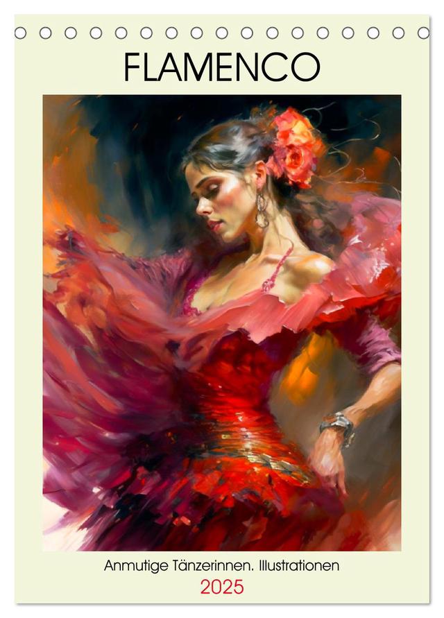 Flamenco. Anmutige Tänzerinnen. Illustrationen (Tischkalender 2025 DIN A5 hoch), CALVENDO Monatskalender