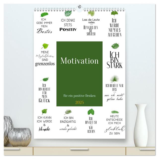 Motivation (hochwertiger Premium Wandkalender 2025 DIN A2 hoch), Kunstdruck in Hochglanz