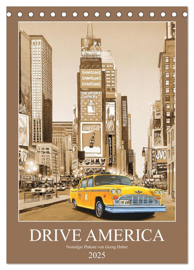 Drive America Plakate (Tischkalender 2025 DIN A5 hoch), CALVENDO Monatskalender