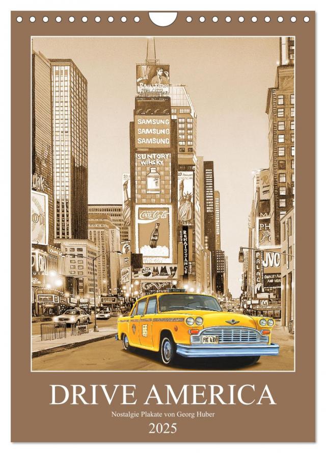 Drive America Plakate (Wandkalender 2025 DIN A4 hoch), CALVENDO Monatskalender
