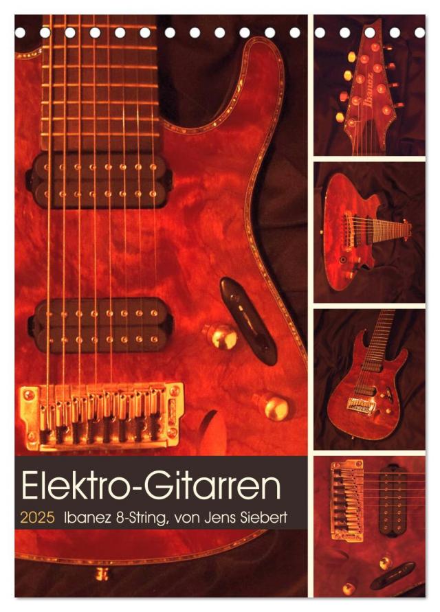 Elektro-Gitarren (Tischkalender 2025 DIN A5 hoch), CALVENDO Monatskalender