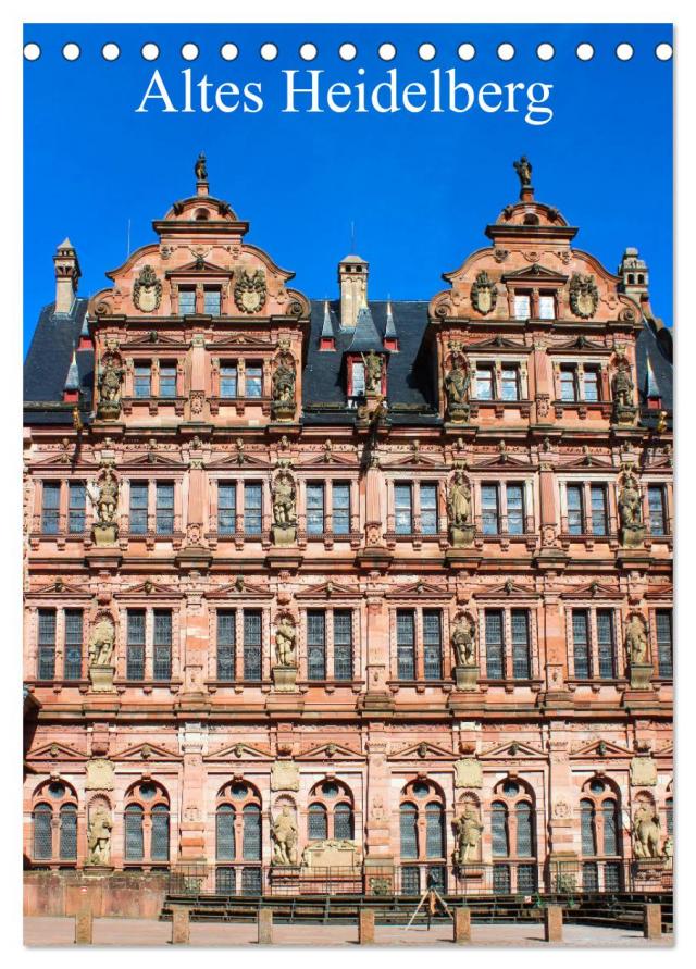 Altes Heidelberg (Tischkalender 2025 DIN A5 hoch), CALVENDO Monatskalender