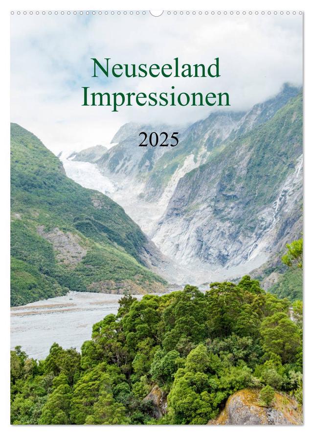 Neuseeland Impressionen (Wandkalender 2025 DIN A2 hoch), CALVENDO Monatskalender