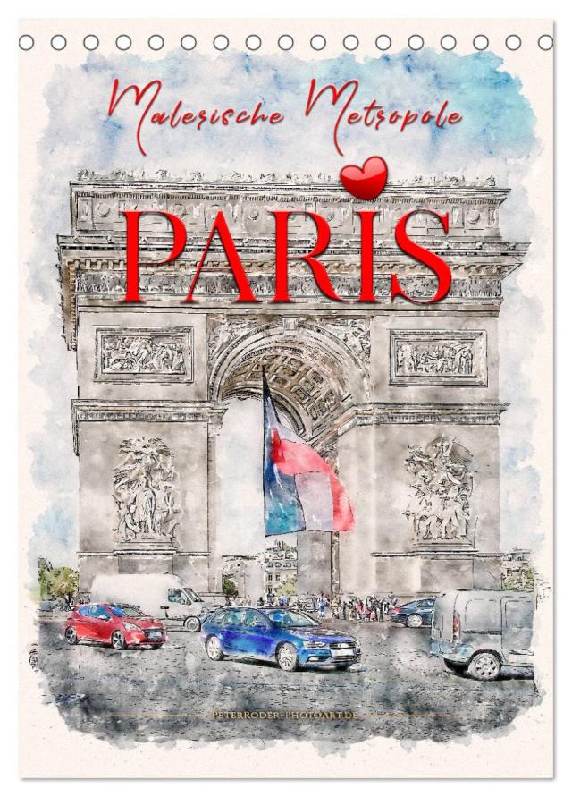 Paris - malerische Metropole (Tischkalender 2025 DIN A5 hoch), CALVENDO Monatskalender