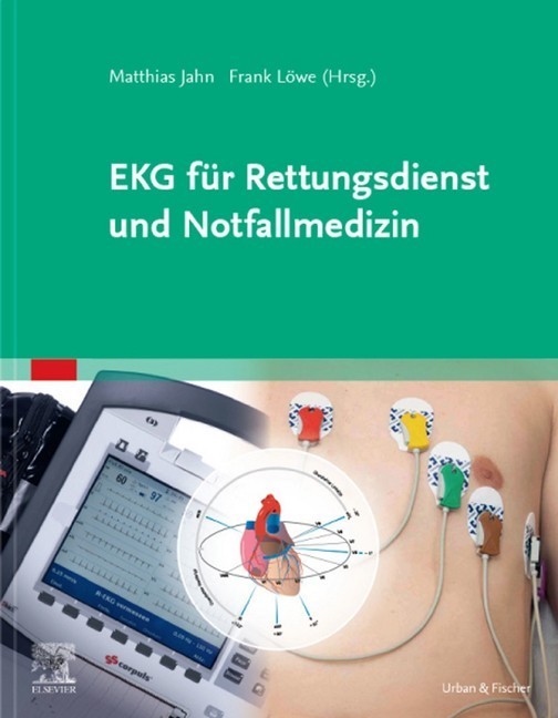 EKG für Rettungsdienst und Notfallmedizin