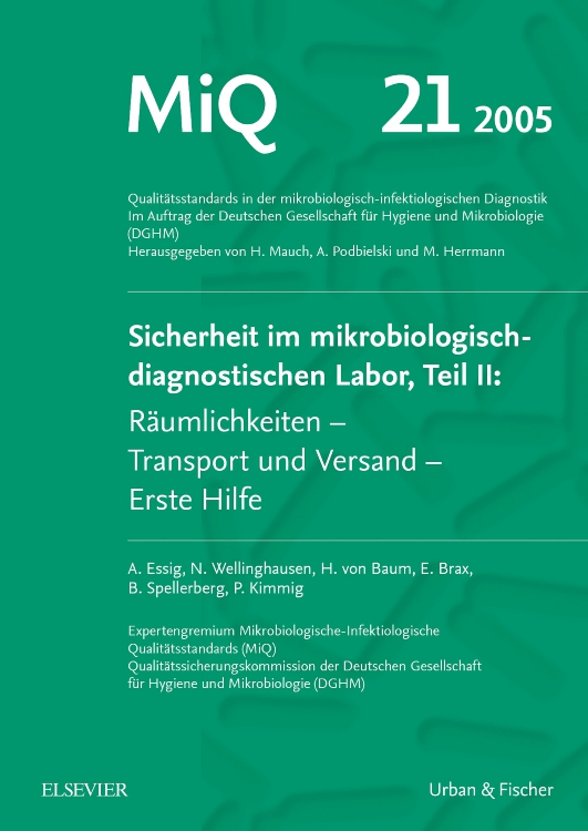 MIQ 21: Sicherheit im mikrobiologisch-diagnostischen Labor, Teil II