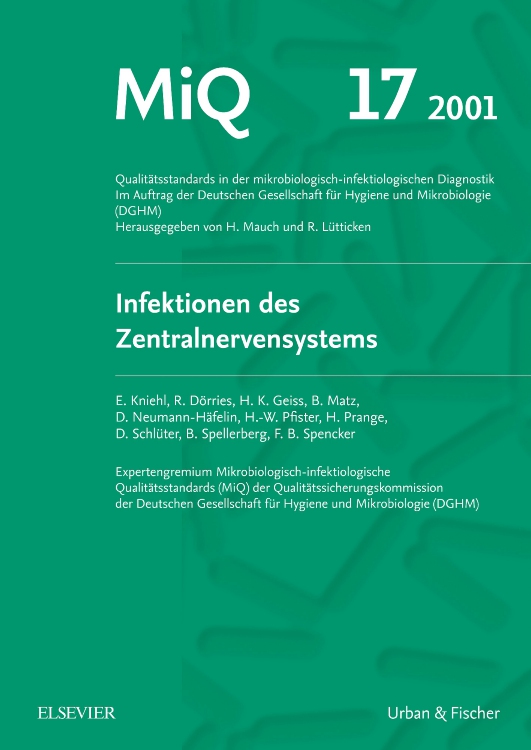MIQ 17: Qualitätsstandards in der mikrobiologisch-infektiologischen Diagnostik