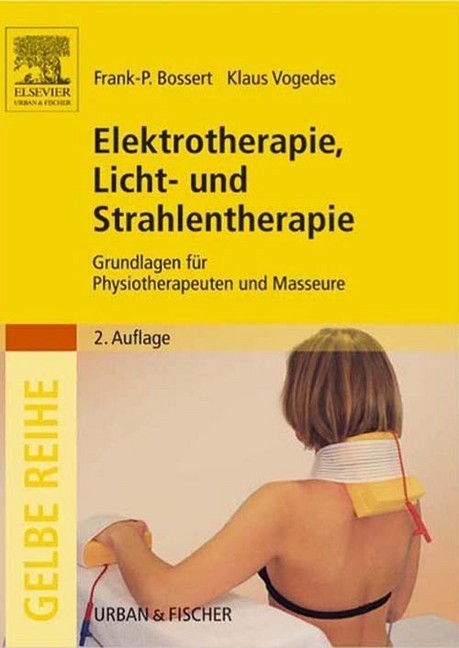 Elektrotherapie, Licht- und Strahlentherapie