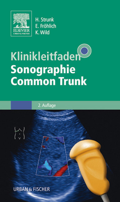 Klinikleitfaden Sonographie Common Trunk