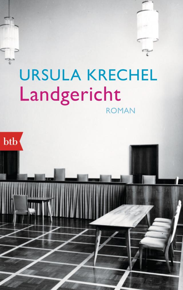 Landgericht|Roman. Ausgezeichnet mit dem Deutschen Buchpreis 2012. Kartoniert.