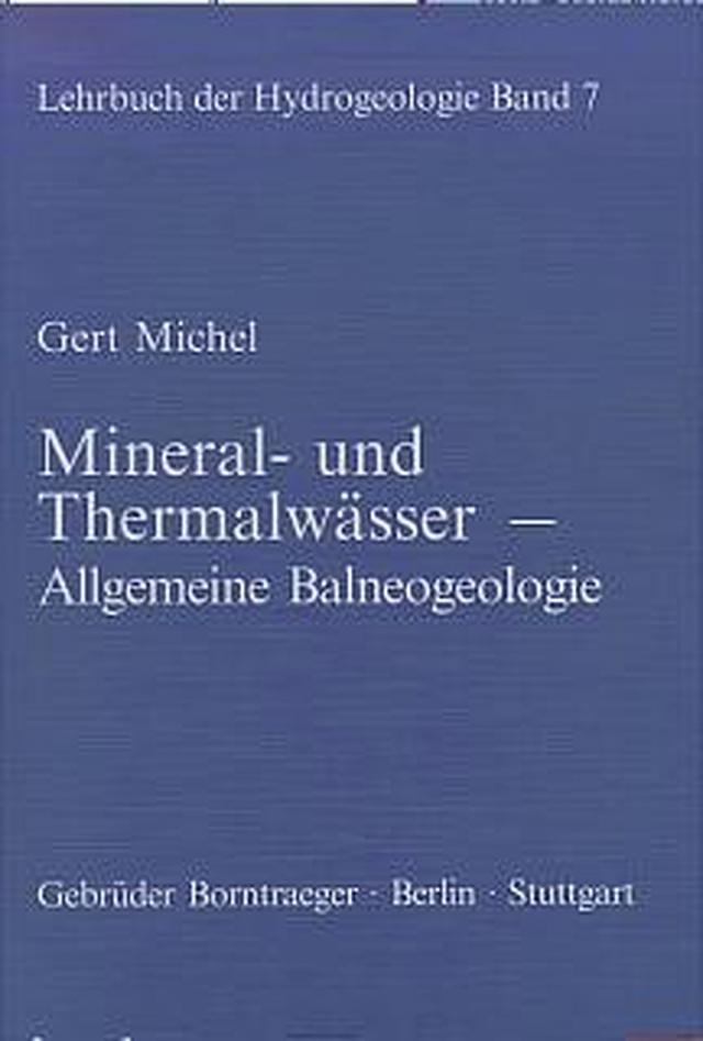 Lehrbuch der Hydrogeologie / Mineral- und Thermalwässer