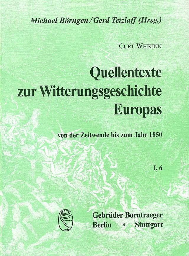 Quellentexte zur Witterungsgeschichte Europas von der Zeitenwende bis zum Jahr 1850 / Hydrographie (1801-1850)