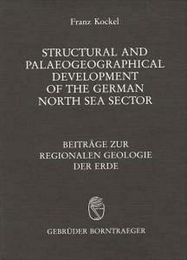 Structural and Palaeogeographical Development of the German North Sea Sector