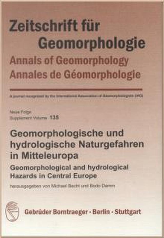 Geomorphologische und hydrologische Naturgefahren in Mitteleuropa = Geomorphological and hydrological Hazards in Central Europe