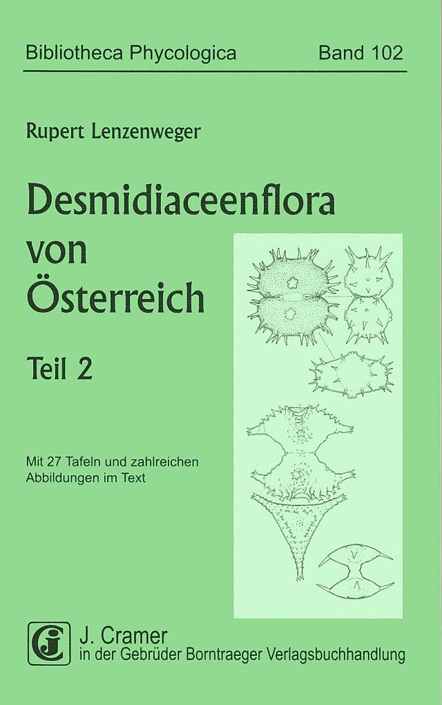 Desmidiaceenflora von Österreich, Teil 2