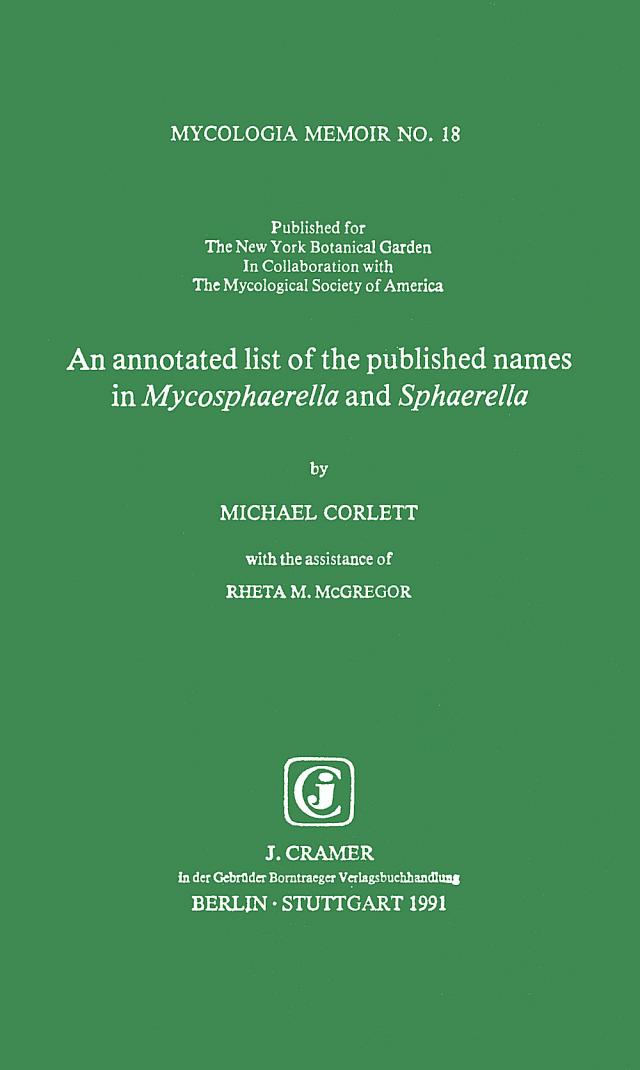An annotated list of the published names in Mycosphaerella and Sphaerella