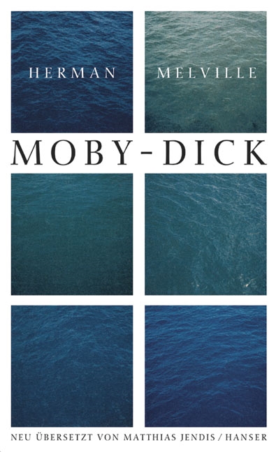 Ausgewählte Werke. Moby Dick oder Der Wal