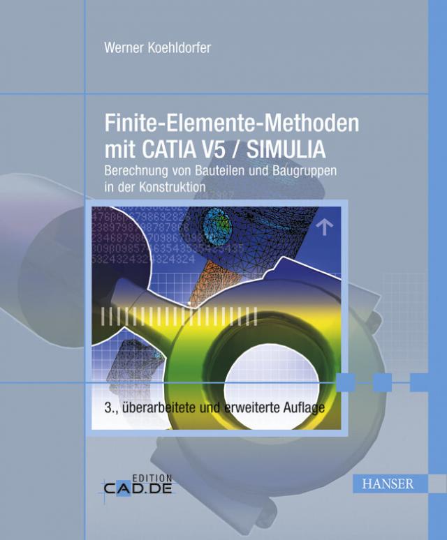 Finite-Elemente-Methoden mit CATIA V5 / SIMULIA