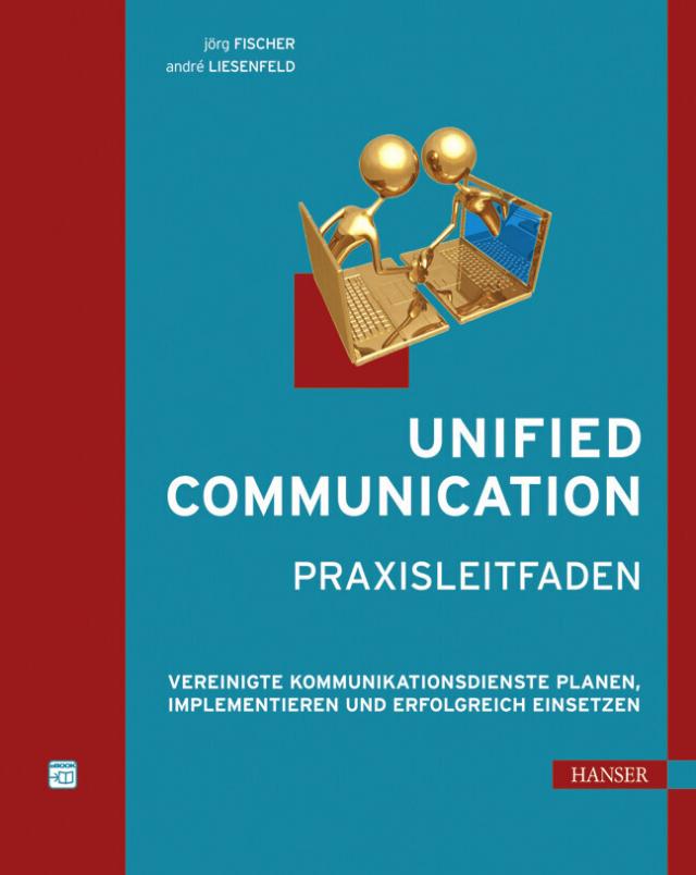Unified Communication-Praxisleitfaden