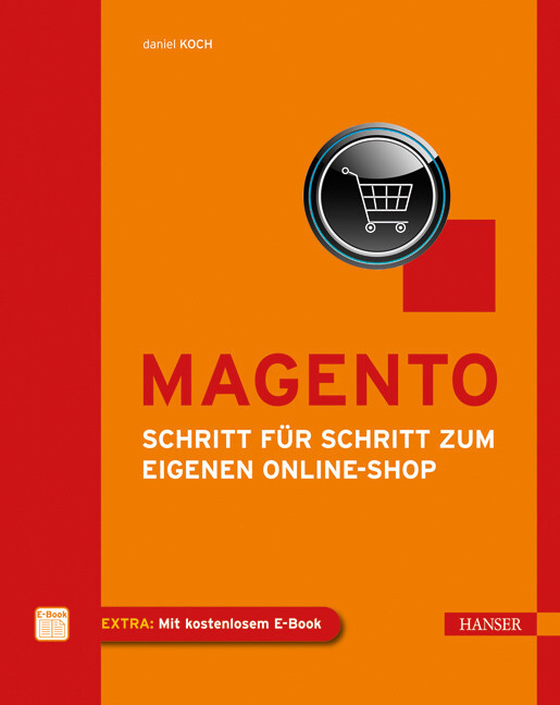 Magento - Schritt für Schritt zum eigenen Online-Shop