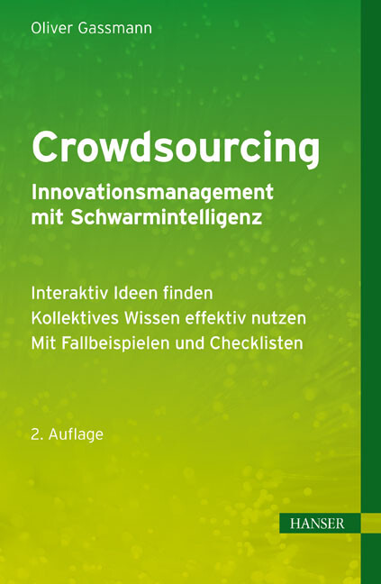 Crowdsourcing - Innovationsmanagement mit Schwarmintelligenz