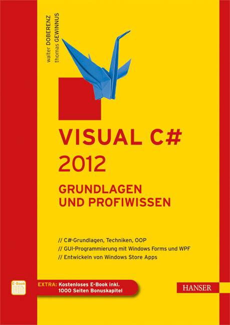 Visual C# - Grundlagen und Profiwissen