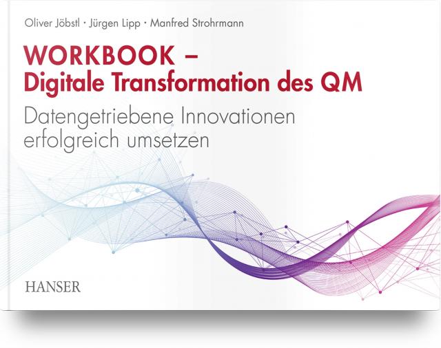 Workbook – Digitale Transformation des Qualitätsmanagements