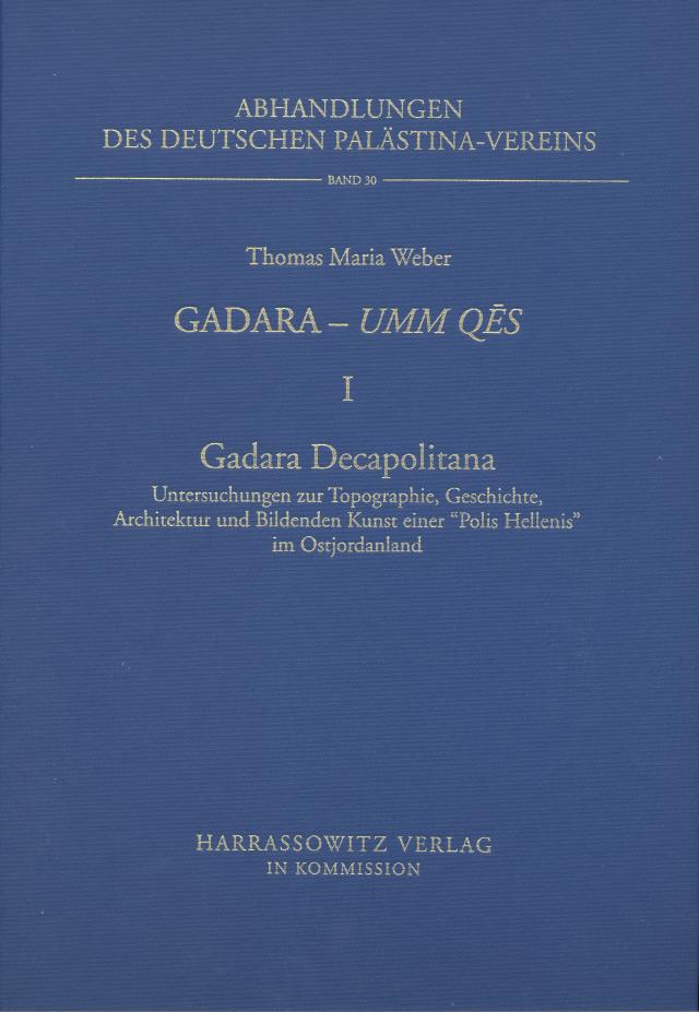 Gadara - Umm Qes I. Gadara Decapolitana