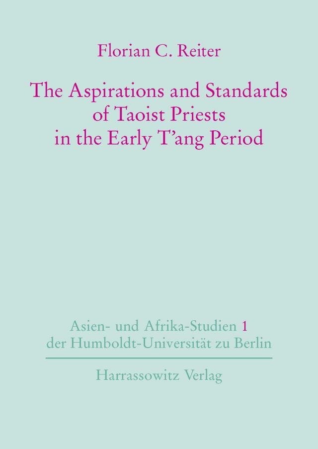 The Aspirations and Standards of Taoist Priests in the Early T'ang Period