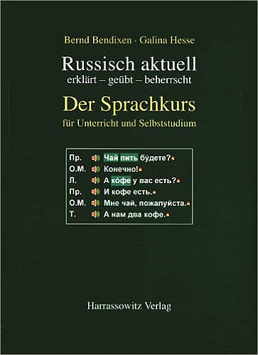 Russisch aktuell / Der Sprachkurs. Für Unterricht und Studium