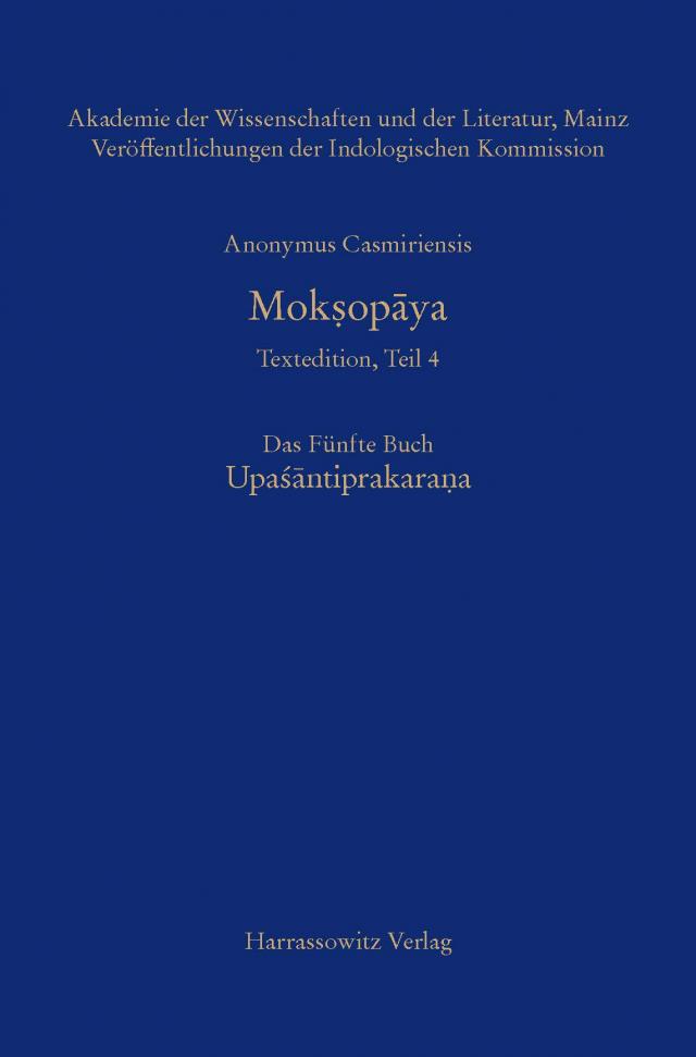 Mokṣopāya - Textedition, Teil 4, Das Fünfte Buch: Upaśantiprakarana
