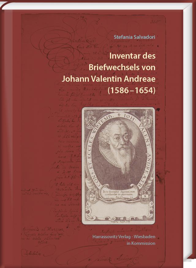 Inventar des Briefwechsels von Johann Valentin Andreae (1586 –1654)