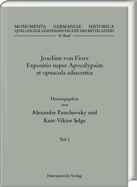 Joachim von Fiore, Expositio super Apocalypsim et opuscula adiacentia