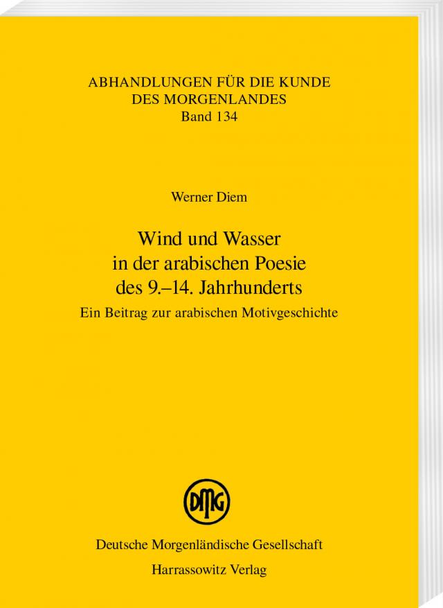 Wind und Wasser in der arabischen Poesie des 9.–14. Jahrhunderts