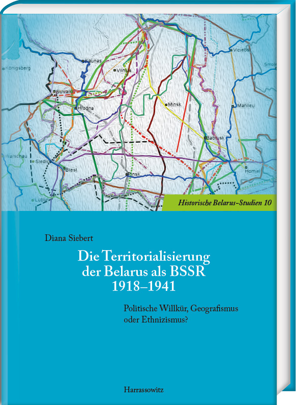 Die Territorialisierung der Belarus als BSSR 1918–1941